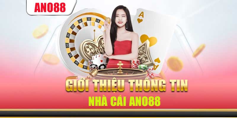 giới thiệu Ano88