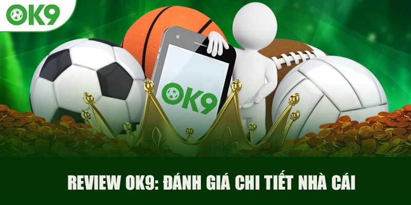 review ok9